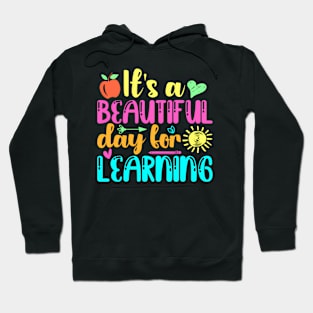 Back To School Its Beautiful Day For Learning Teacher Kids Hoodie